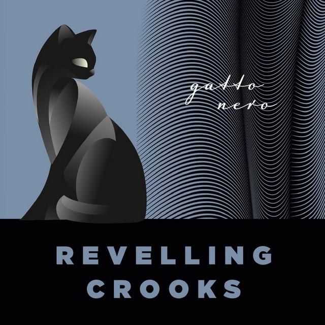 Revelling Crooks
