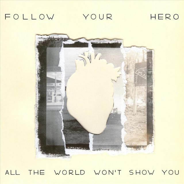 Follow Your Hero