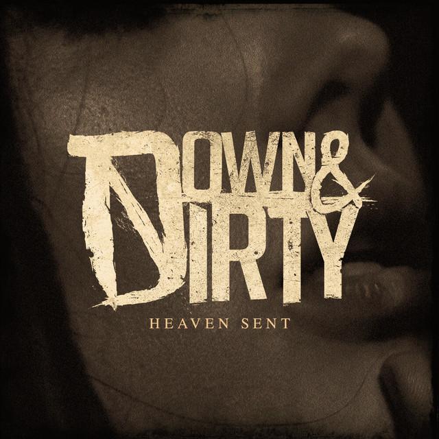 Down & Dirty