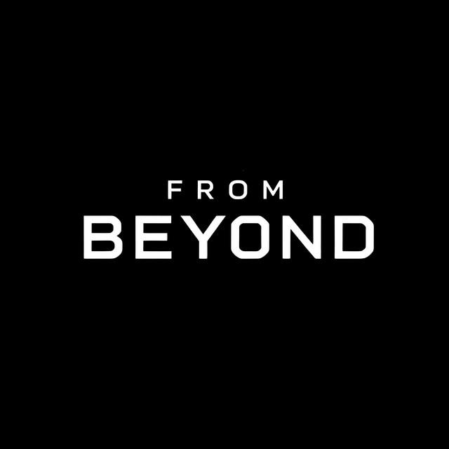 From Beyond