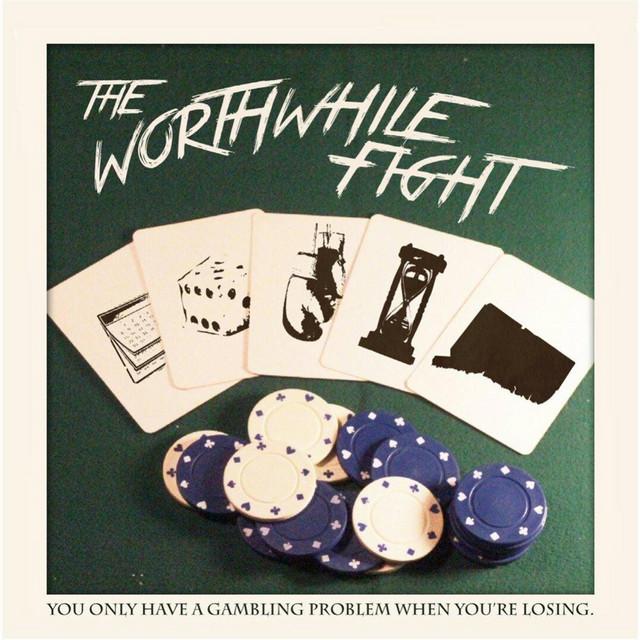 The Worthwhile Fight