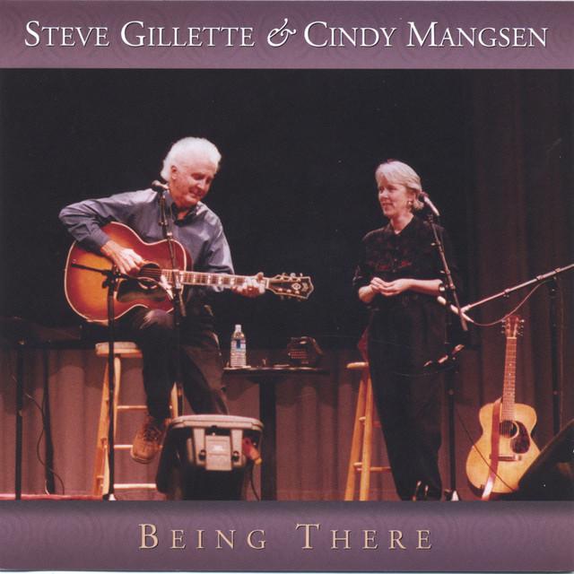 Steve Gillette & Cindy Mangsen