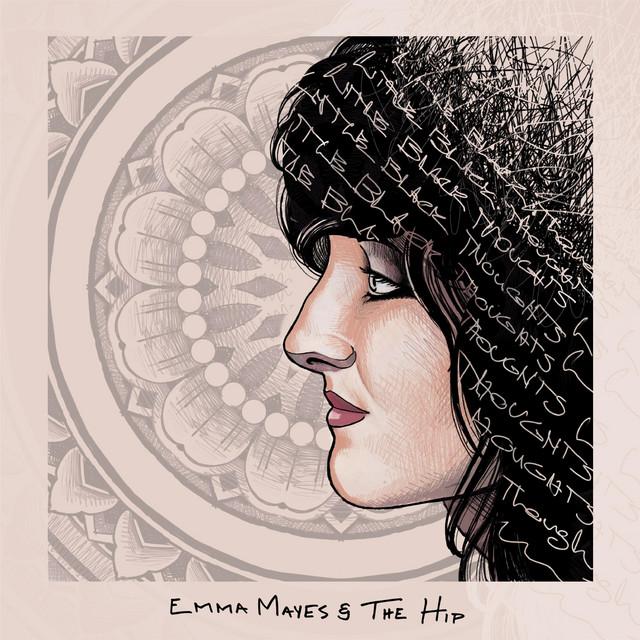 Emma Mayes & the Hip