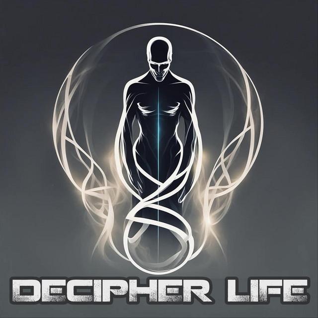 Decipher Life