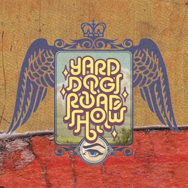 Yard Dogs Road Show