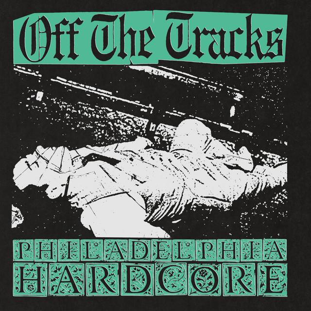 Off The Tracks