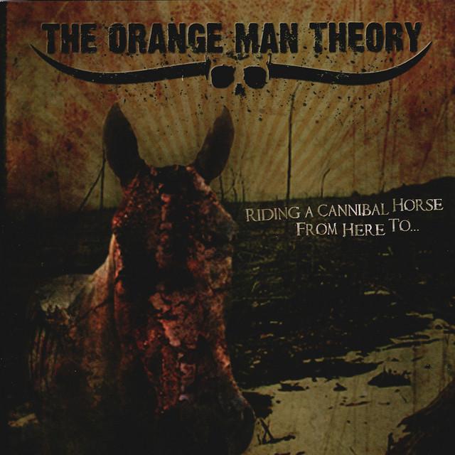 The Orange Man Theory