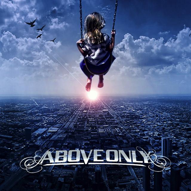 Above Only