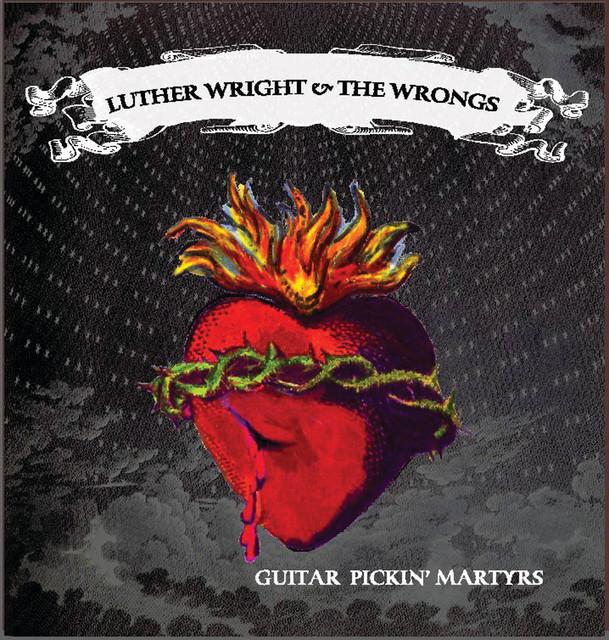 Luther Wright & The Wrongs