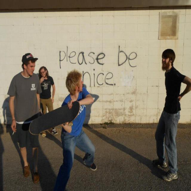 please be nice