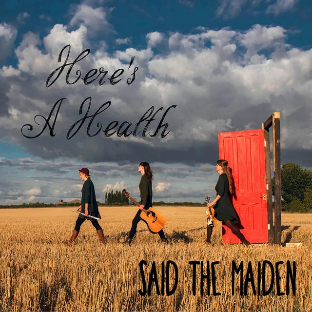 Said the Maiden