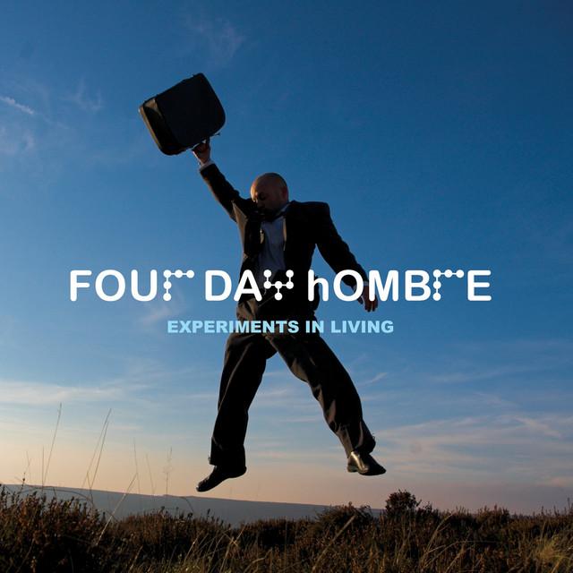 Four Day Hombre
