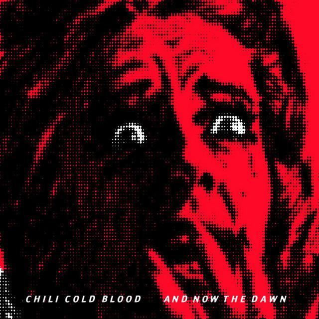 Chili Cold Blood