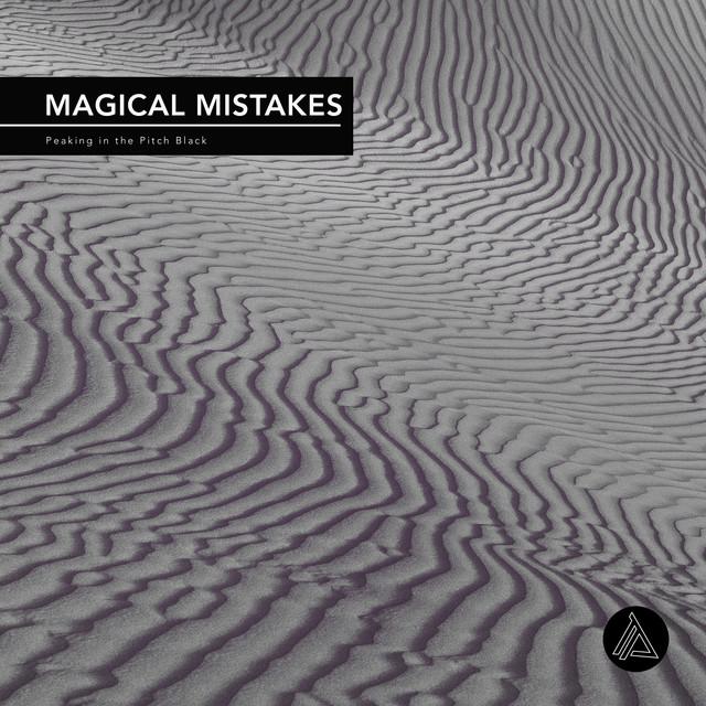 Magical Mistakes