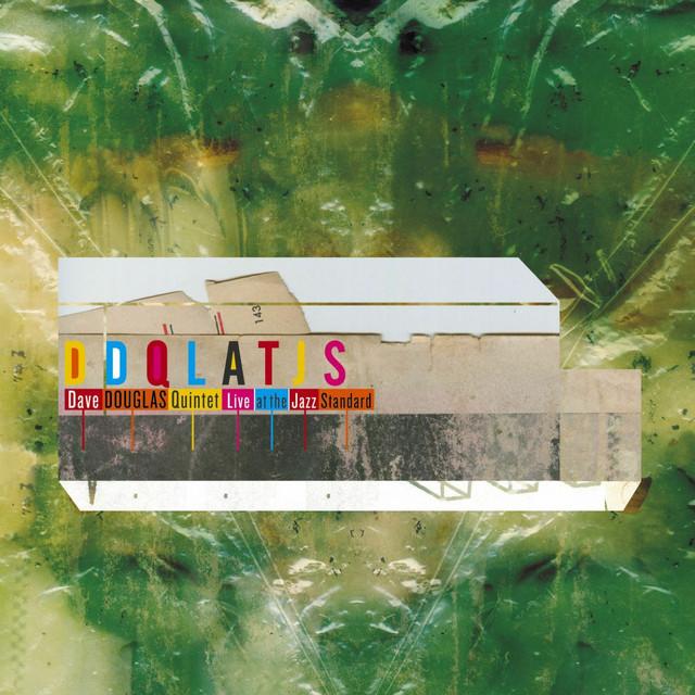 Dave Douglas Quintet