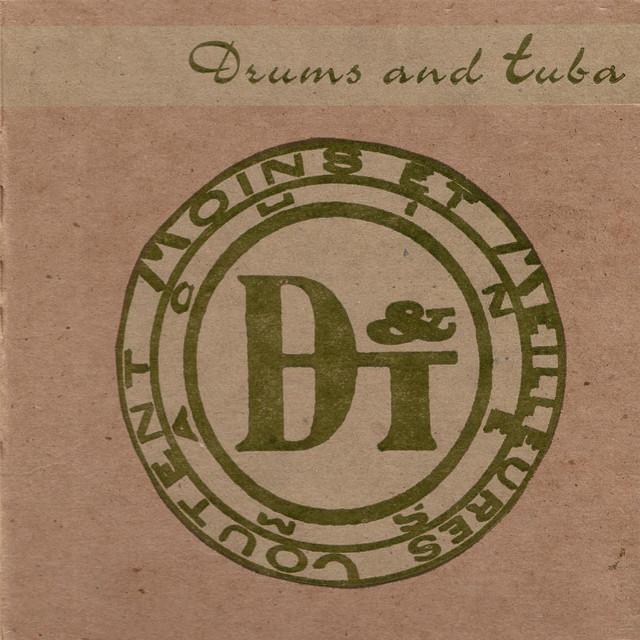 Drums and Tuba