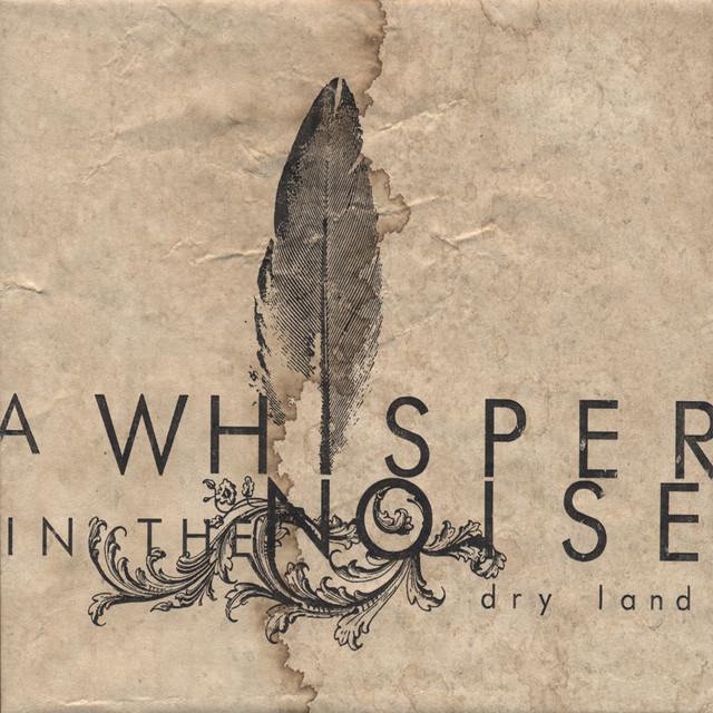 A Whisper in the Noise