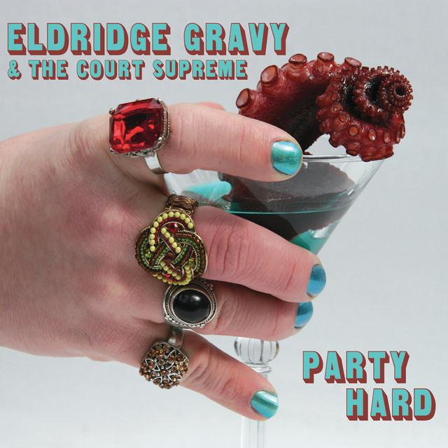 Eldridge Gravy & The Court Supreme