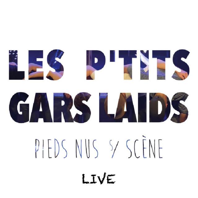 Les P'tits Gars Laids
