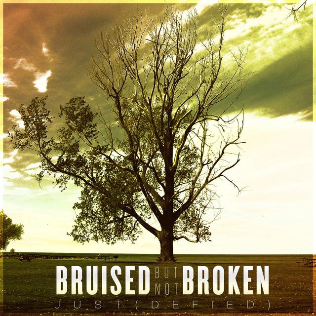 Bruised But Not Broken
