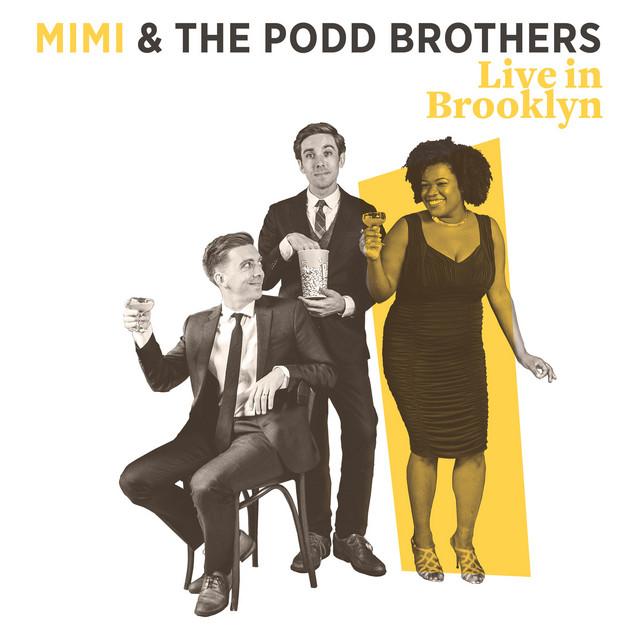 Mimi & the Podd Brothers