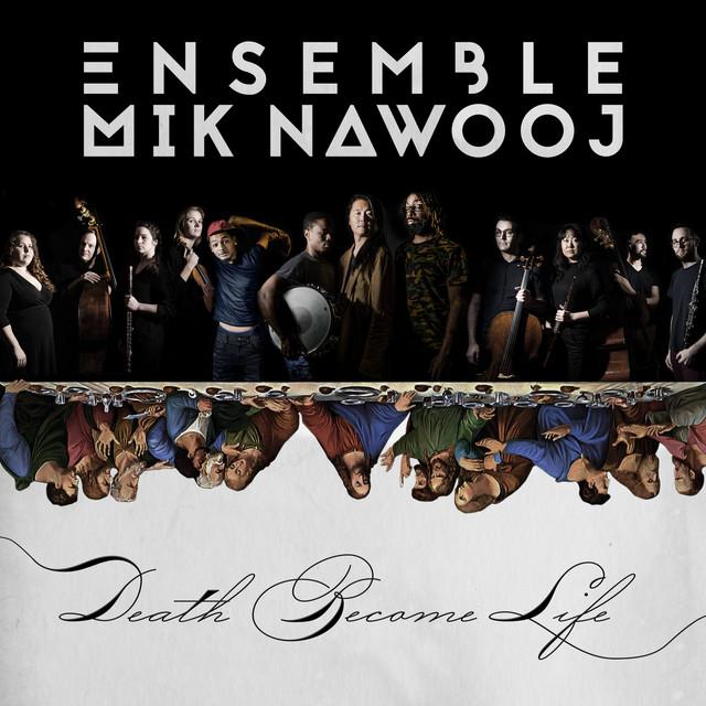 Ensemble Mik Nawooj