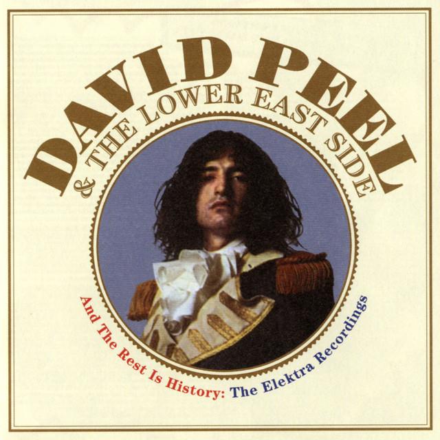 David Peel and The Lower East Side
