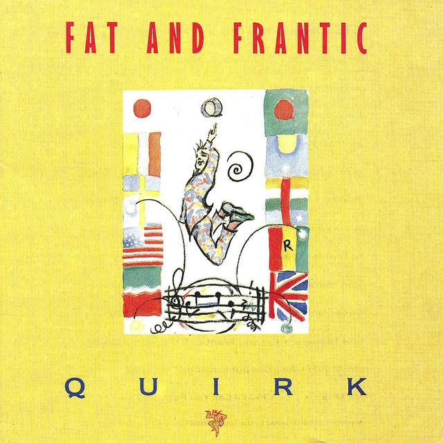 Fat and Frantic