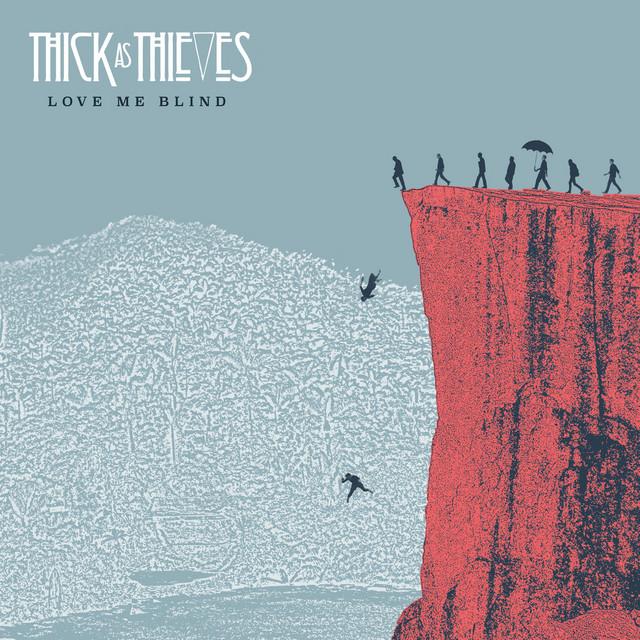 Thick As Thieves