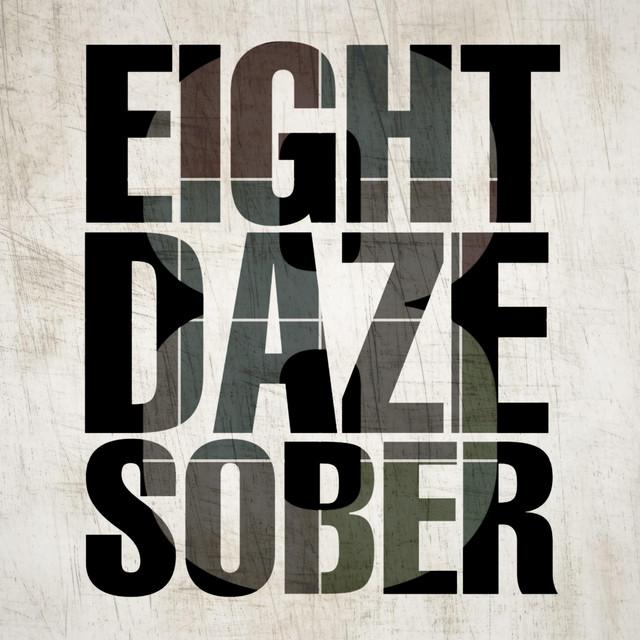Eight Daze Sober