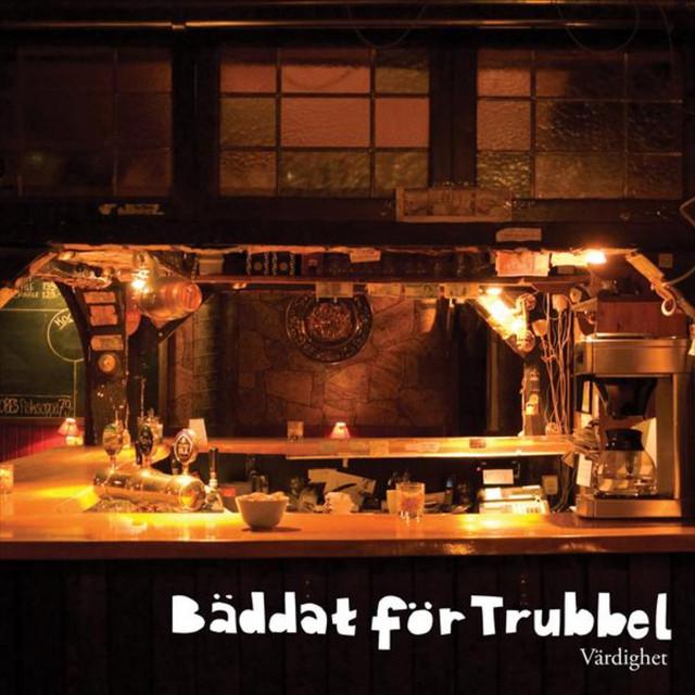 Bäddat För Trubbel