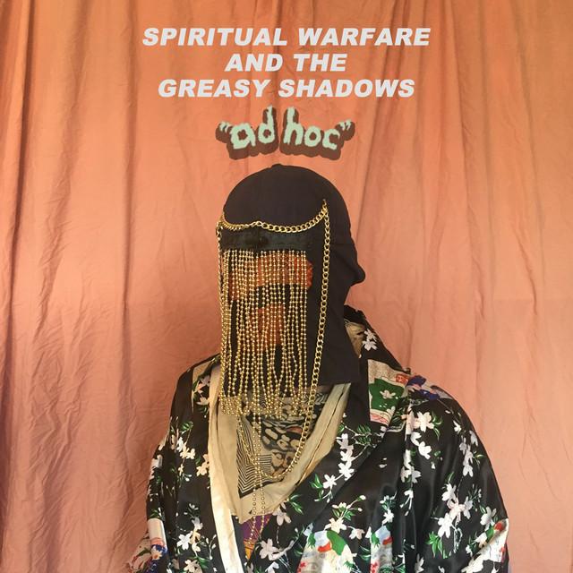 Spiritual Warfare and the Greasy Shadows