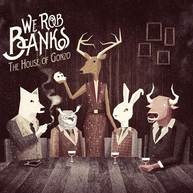 We Rob Banks