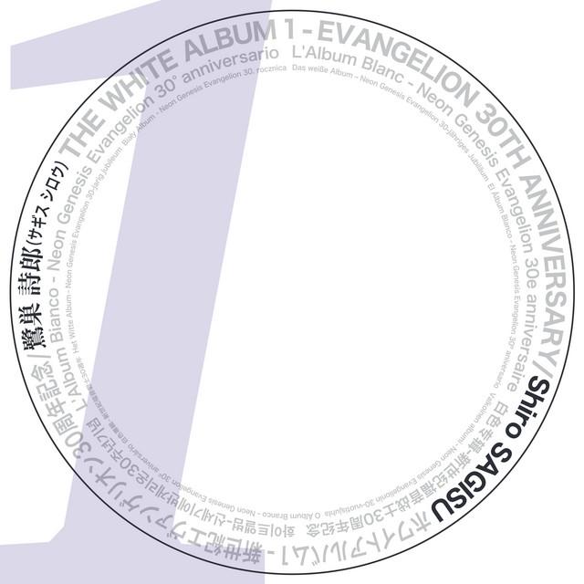 THE WHITE ALBUM 1 - EVANGELION 30TH ANNIVERSARY