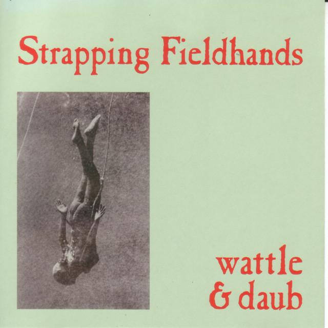 Strapping Fieldhands