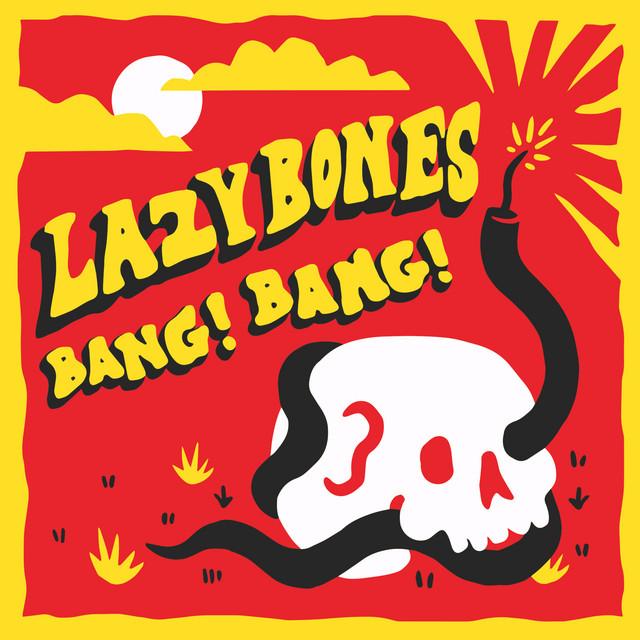 Lazybones