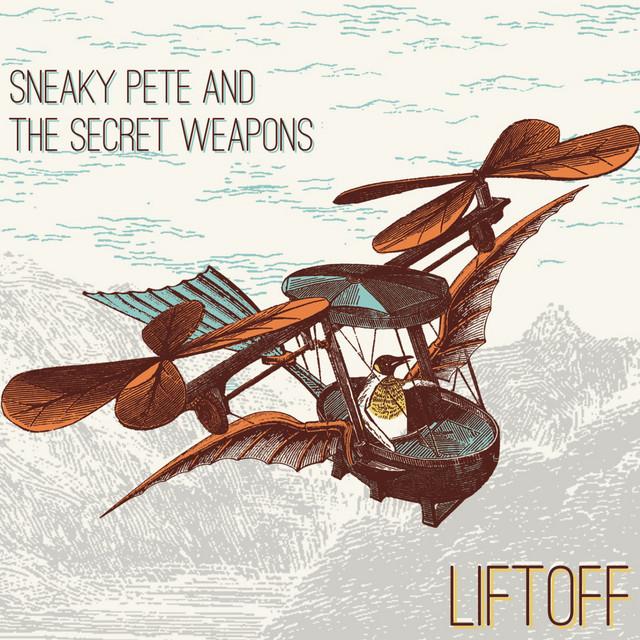 Sneaky Pete and the Secret Weapons