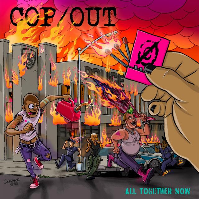 Cop / Out