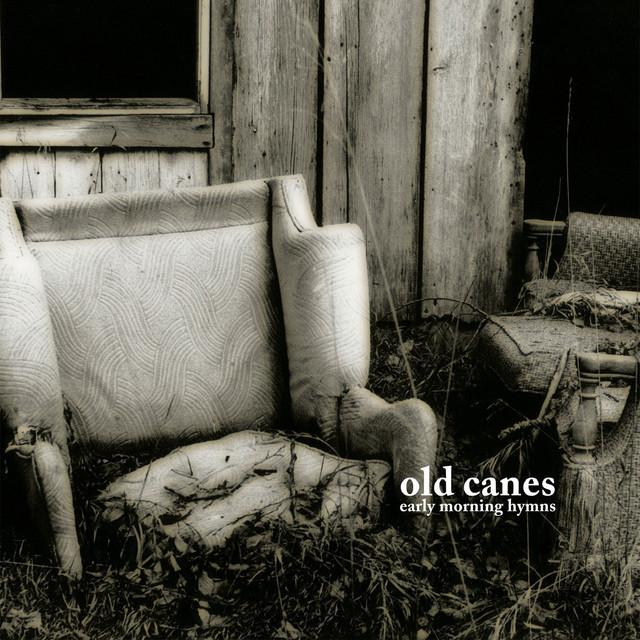 Old Canes