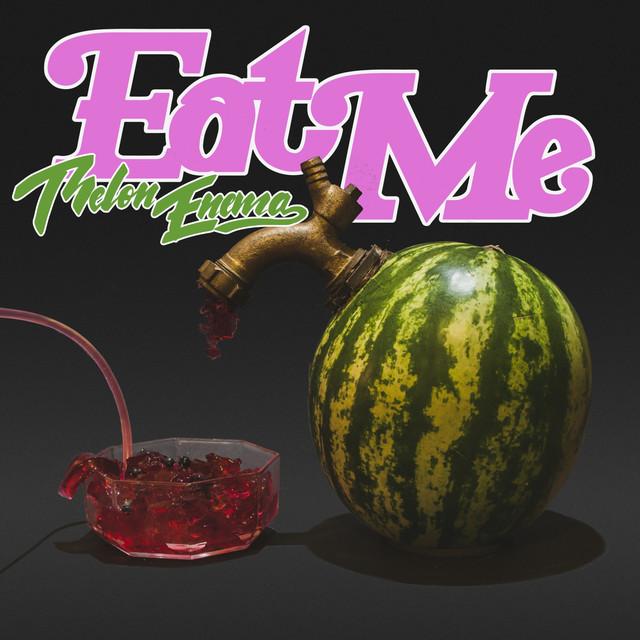 Eat Me