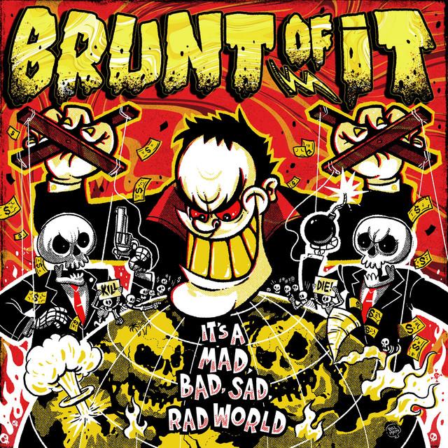 Brunt of It