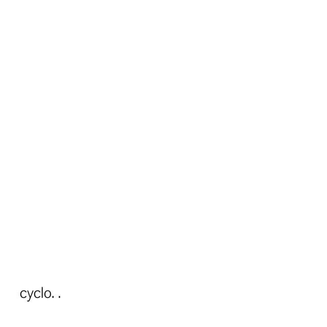 Cyclo.