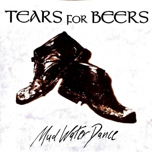Tears For Beers