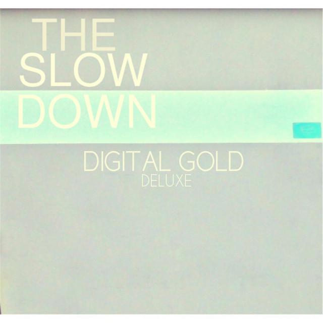 The Slowdown