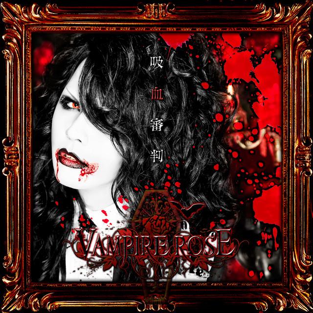 VAMPIRE ROSE