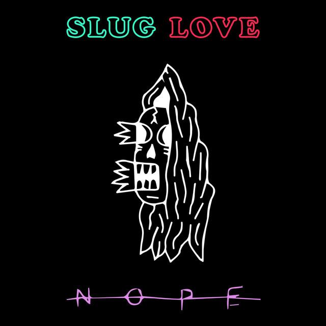 Slug Love