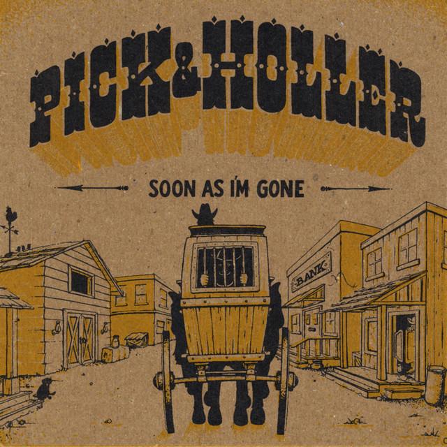 Pick & Holler
