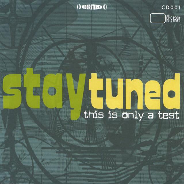Stay Tuned