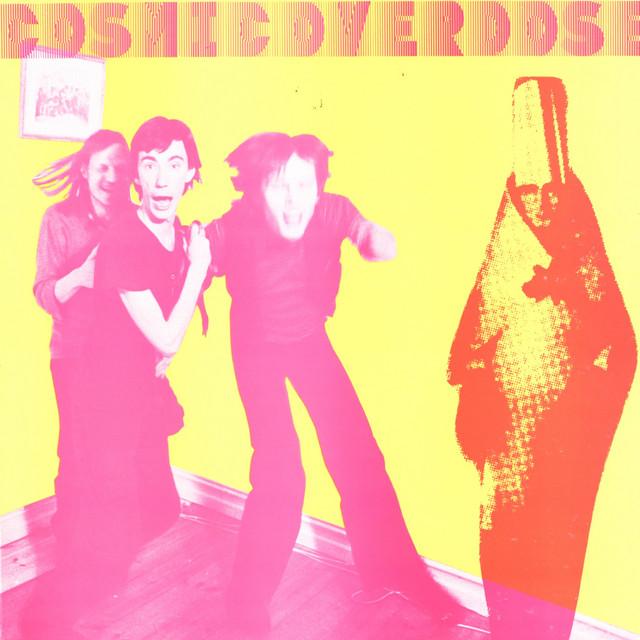 Cosmic Overdose