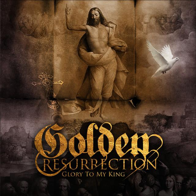 Golden Resurrection